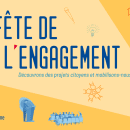 Fête de l'Engagement - Découvrons des projets citoyens et mobilisons nous !