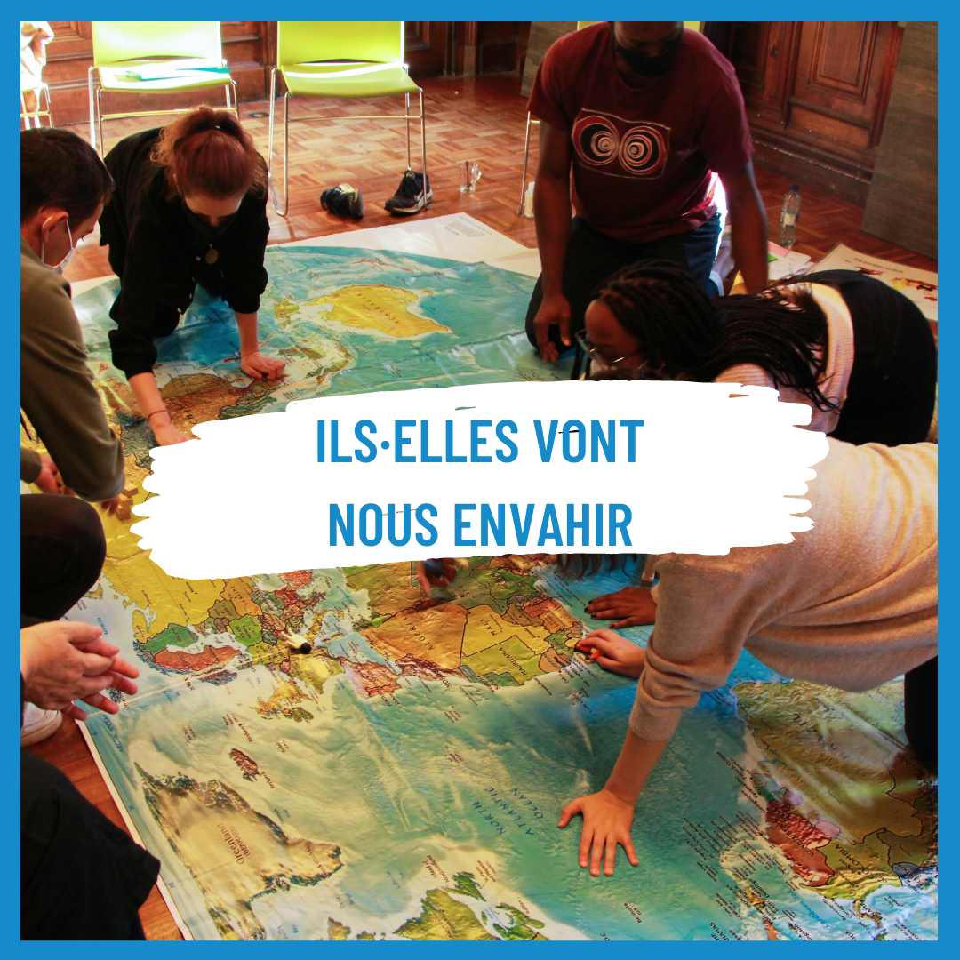 Ils·elles vont nous envahir