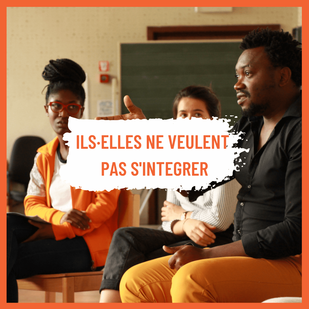 Ils·elles ne veulent pas s'intégrer